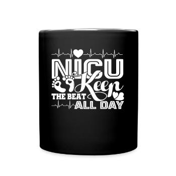 Nicu Nurse Nicu Nurse Keep The Beat All Day - Full Colour Mug - black - Front