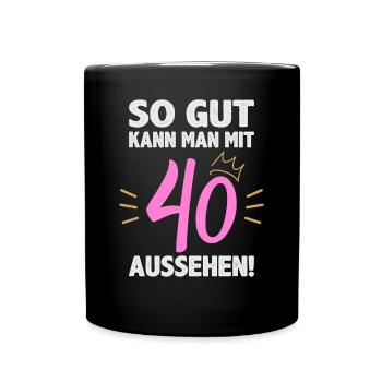 40 Jahre so gut aussehen Geburtstagsgeschenk Zahl - Tasse einfarbig - Schwarz - Vorne
