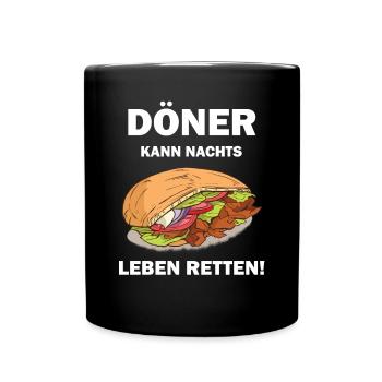 Döner kann nachts Leben retten lustige Döner - Tasse einfarbig - Schwarz - Vorne