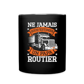 Ne Jamais Sous-Estimer Un Papa Routier - Mug uni - noir - Devant