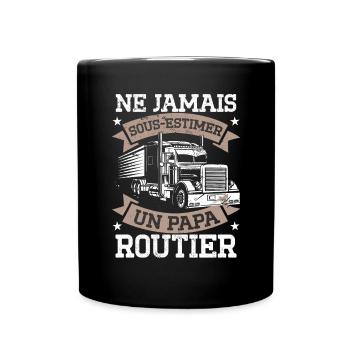 Ne Jamais Sous-Estimer Un Papa Routier - Mug uni - noir - Devant