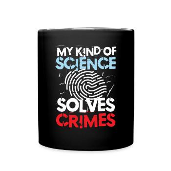 My Kind Of Science Solves Crimes - Tasse einfarbig - Schwarz - Vorne
