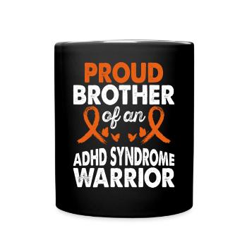 Brother of ADHD Syndrome Warrior Awareness Orange - Full Colour Mug - black - Front