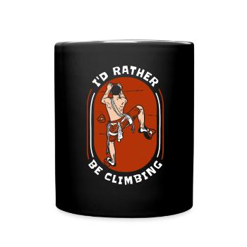I'd Rather Be Climbing Speed Climbing - Full Colour Mug - black - Front