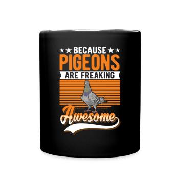 Pigeons Pigeon breeding Pigeon fanciers - Full Colour Mug - black - Front
