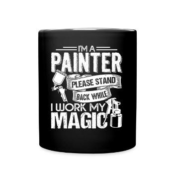 Painter Painter I Work My Magic - Full Colour Mug - black - Front
