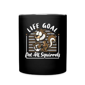 Life Goal Pet All Squirrels Fox Squirrel - Full Colour Mug - black - Front