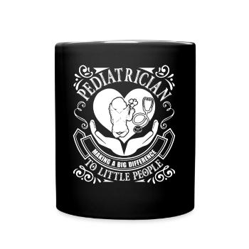 Pediatrician Pediatrician Making A Big Difference - Full Colour Mug - black - Front