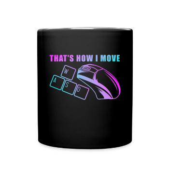 Computer funny PC saying Thats how i move - Full Colour Mug - black - Front