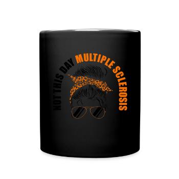 Mme Not Today - Sclérose en plaques - Mug uni - noir - Devant