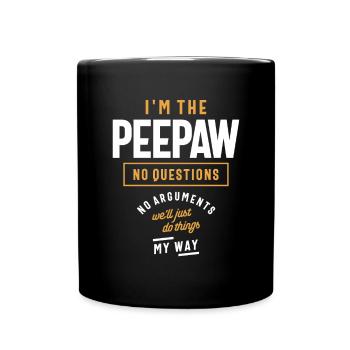 Peepaw: My Way, Always! Father's Day - Full Colour Mug - black - Front