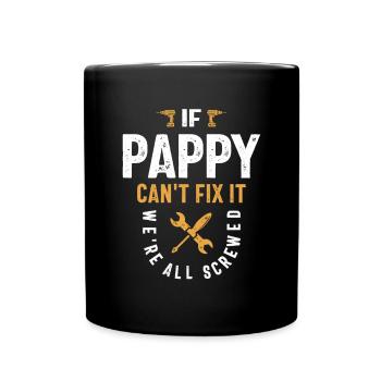 Pappy: The Ultimate Fixer - Father's Day - Full Colour Mug - black - Front