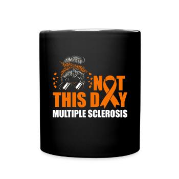 Mme Not Today - Sclérose en plaques - Mug uni - noir - Devant