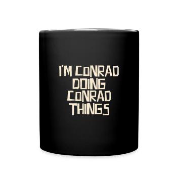 I'm Conrad doing Conrad things - Tasse einfarbig - Schwarz - Vorne
