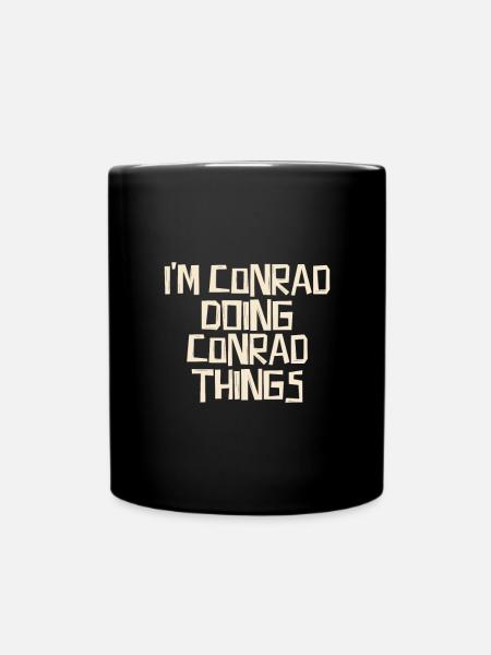 I'm Conrad doing Conrad things - Tasse einfarbig - Schwarz