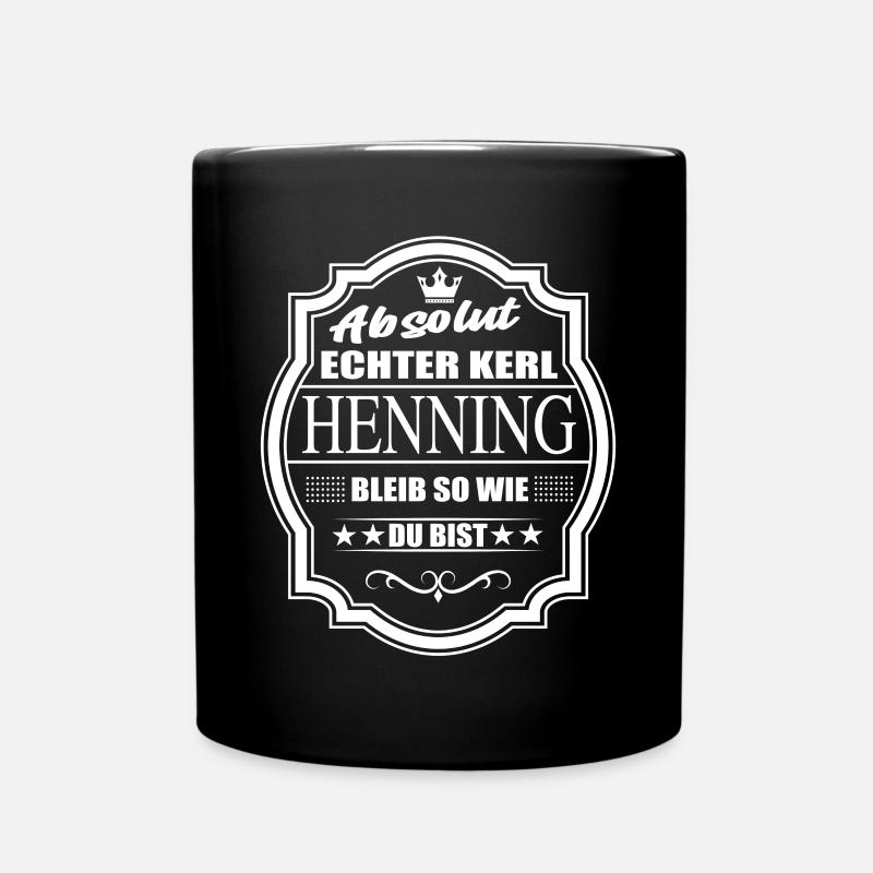 Absolut Echter Kerl Henning Bleib So Wie Du Bist - Tasse einfarbig - Schwarz