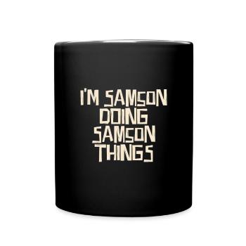 I'm Samson doing Samson things - Tasse einfarbig - Schwarz - Vorne