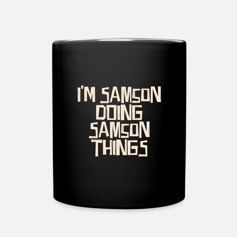 I'm Samson doing Samson things - Tasse einfarbig - Schwarz
