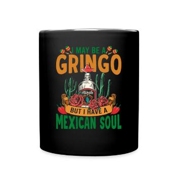 Je peux être un amoureux du gringo fier gringos - Mug uni - noir - Devant