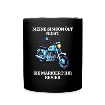 Meine Simson ölt nicht sie markiert ihr Revier - Tasse einfarbig - Schwarz - Vorne