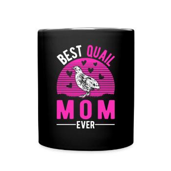 Quail Mama Quail Breeder Quail Woman - Full Colour Mug - black - Front