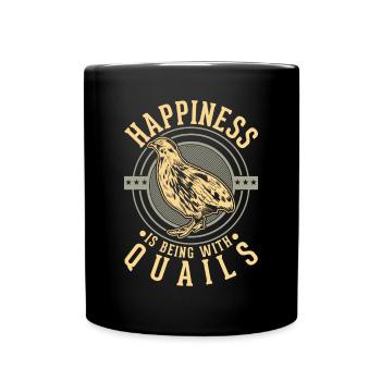 Quail Happiness Quail Breed Quail Breeder - Full Colour Mug - black - Front