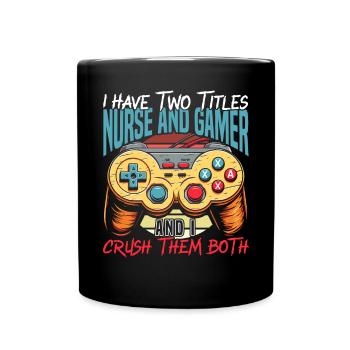 Gamer Nurse Video Game Player Gaming Nursing - Full Colour Mug - black - Front