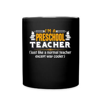 Preschool Teacher Preschool Teacher Cooler - Full Colour Mug - black - Front