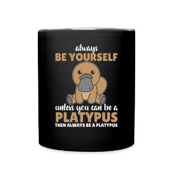 Platypus saying cute animals for kids - Full Colour Mug - black - Front