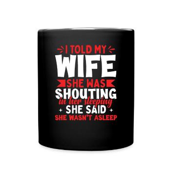 Ehemann Ehefrau Witz Lustig - Tasse einfarbig - Schwarz - Vorne