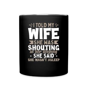 Wife Husband Joke - Full Colour Mug - black - Front