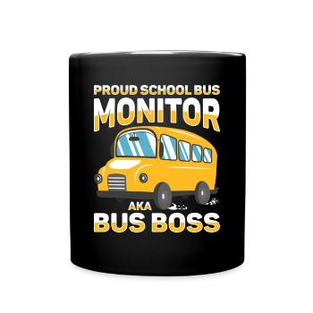 School Bus Monitor Bus Attendant School Transport - Full Colour Mug - black - Front