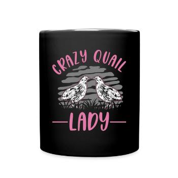 Crazy Quail Femme Éleveur de cailles - Mug uni - noir - Devant