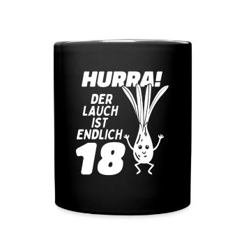 18 na endlich 18. Geburtstag | 18 Jahre volljährig - Tasse einfarbig - Schwarz - Vorne