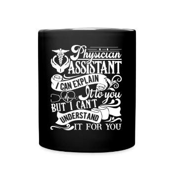 Physician Assistant Physician Assistant For You - Full Colour Mug - black - Front