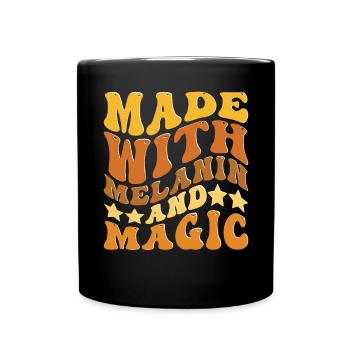 Melanin und Magie - Tasse einfarbig - Schwarz - Vorne