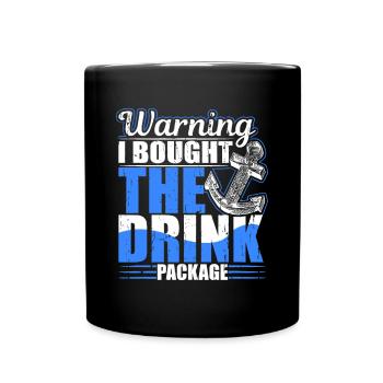 Avertissement J’ai acheté le forfait boisson Bateau de croisière Par - Mug uni - noir - Devant