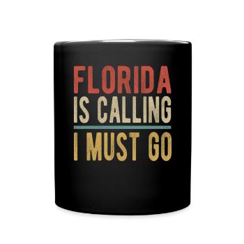 Florida Ruft Ich Muss Gehen - Tasse einfarbig - Schwarz - Vorne