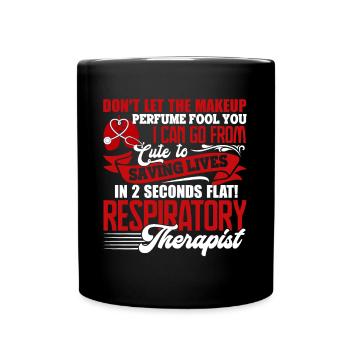 Respiratory Therapist Saving Lives - Full Colour Mug - black - Front