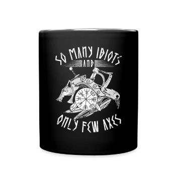 Coastal Viking so many idiots and only few axes - Full Colour Mug - black - Front