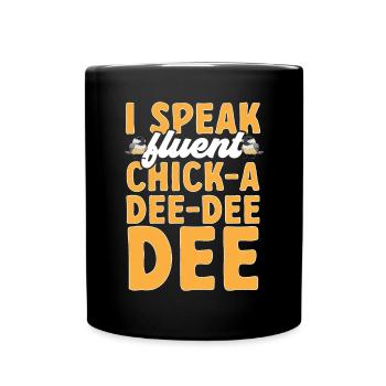 Bird Chickadee Bird Watching - Full Colour Mug - black - Front