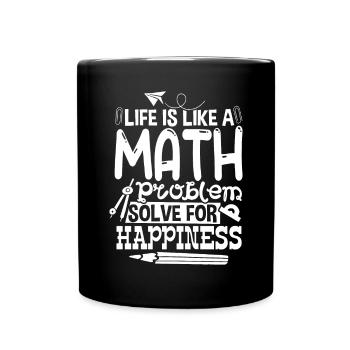 Life Is Like A Math Problem - Full Colour Mug - black - Front
