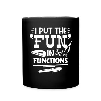 Ich stecke den Spaß in Funktionen - Tasse einfarbig - Schwarz - Vorne