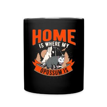 Zuhause is wo mein Opossum ist Possum - Tasse einfarbig - Schwarz - Vorne