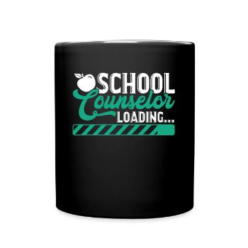 School Counselor School Counselor Loading - Full Colour Mug - black - Front