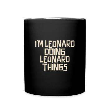 I'm Leonard doing Leonard things - Tasse einfarbig - Schwarz - Vorne