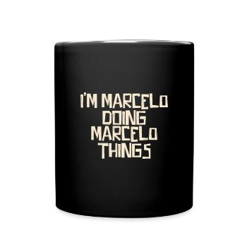 I'm Marcelo doing Marcelo things - Tasse einfarbig - Schwarz - Vorne