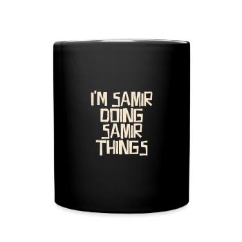 Je suis Samir en train de faire des choses Samir - Mug uni - noir - Devant