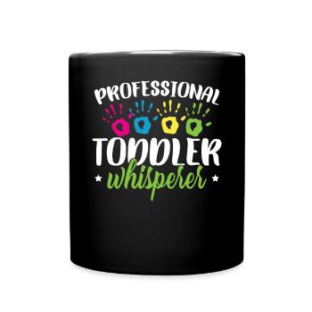 Professioneller Kleinkindflüsterer - Tasse einfarbig - Schwarz - Vorne