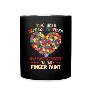 I'm not just a daycare provider - Full Colour Mug - black - Front